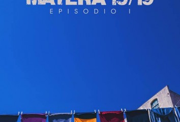 Locandina documentario "Matera 15/19: Episodio I"